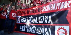 DİSK’ten İstanbul’da basın açıklaması: Ücretlerimiz artsın, vergi yükümüz azalsın!