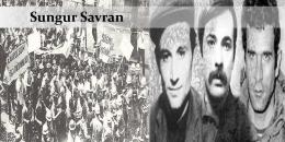Sungur Savran 12 Mart’ın ve 1971 devrimci atılımının 50. yılına sınıf bakışı